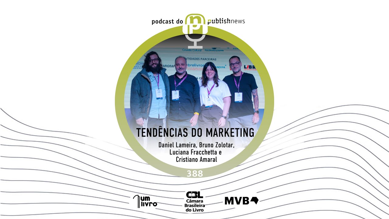 388 - Tendências do Marketing: Branding, Influência e o Poder do H2H