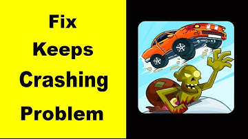 Fix Zombie Road Trip App Keeps Crashing | Fix Zombie Road Trip App Keeps Freezing | PSA 24