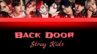 Stray Kids (스트레이 키즈) - Back Door (Color Coded Han|Rom|Eng Lyrics)