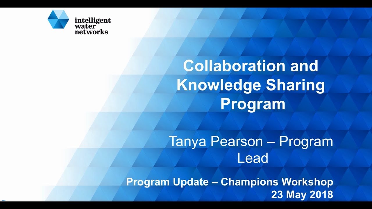 Intelligent Water Networks Collaboration and Knowledge Sharing Program Update