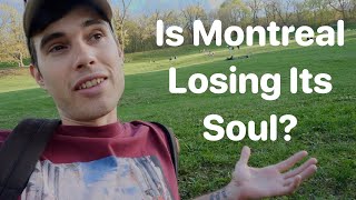 Is Montreal Losing Its Soul? by The New Travel 56,245 views 1 year ago 13 minutes, 24 seconds