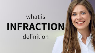 Infraction — what is INFRACTION meaning Infraction Meaning Infraction Examples Infraction Definition Legal English Infraction