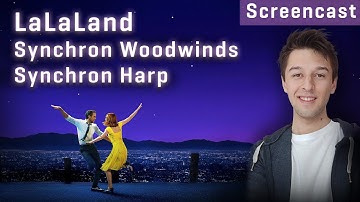 Synchron Woowinds & Harp: LaLaLand