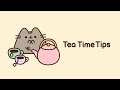 Pusheen: Tea Time Tips
