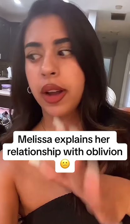 Melissa explains her REALATIONSHIP with Oblivion ️😢🤯 - YouTube