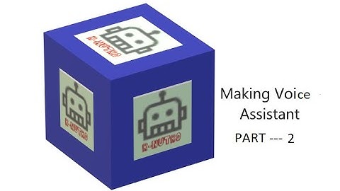 Making of Voice Assistant Part - 2 | Python 3.8 | #RNutro