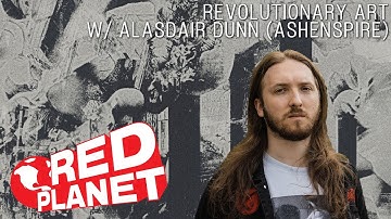 Revolutionary Art w/ Alasdair Dunn (Ashenspire)