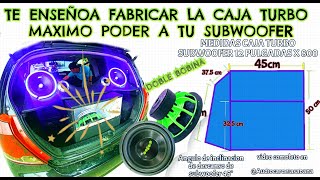 LA CAJA TURBO PARA SACARLE EL MAXIMO A TU SUBWOOFER 800 RMS