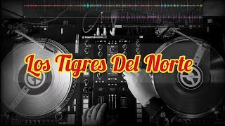 Mix De Los Tigres Del Norte