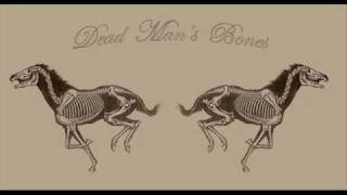 For Weddings And Funerals (Dead Man's Bones) - DEAD MAN'S BONES chords