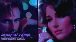 Rebel at Large - Midnight Call by Rebel at Large 950 views 5 months ago 3 minutes, 37 seconds