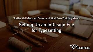 Scribe's WFDW Tutorial: Setting up an InDesign File for Typesetting