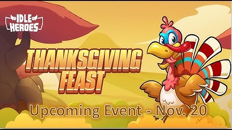 IDLE Heroes Thanksgiving event for November