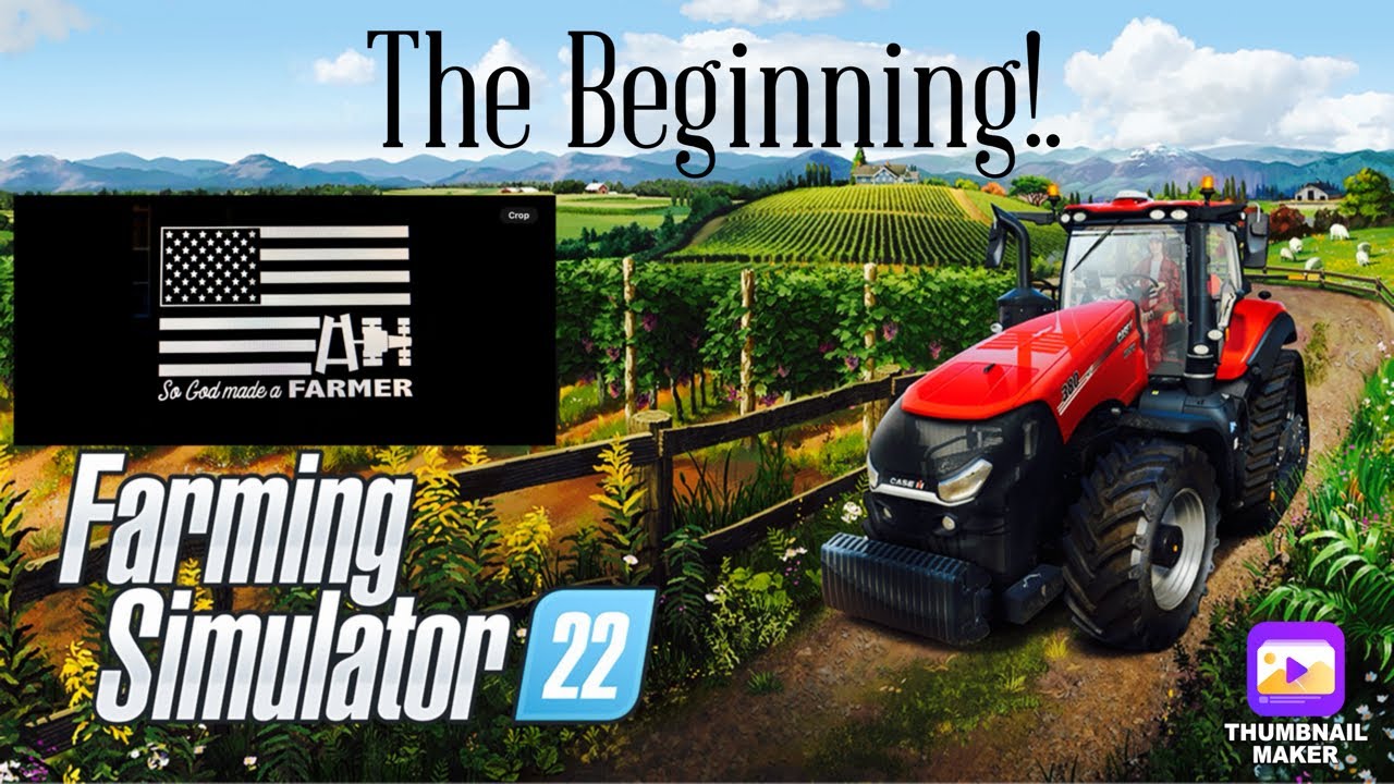 Farming Simulator 2022 - Let's Play- Episode 1- North Carolina- Read Description For Video Details!.