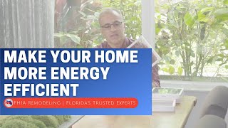Making Your Home MORE Energy Efficient with Impact Glass | FHIA Remodeling