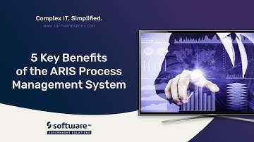 5 Key Benefits Of The ARIS Process Management System