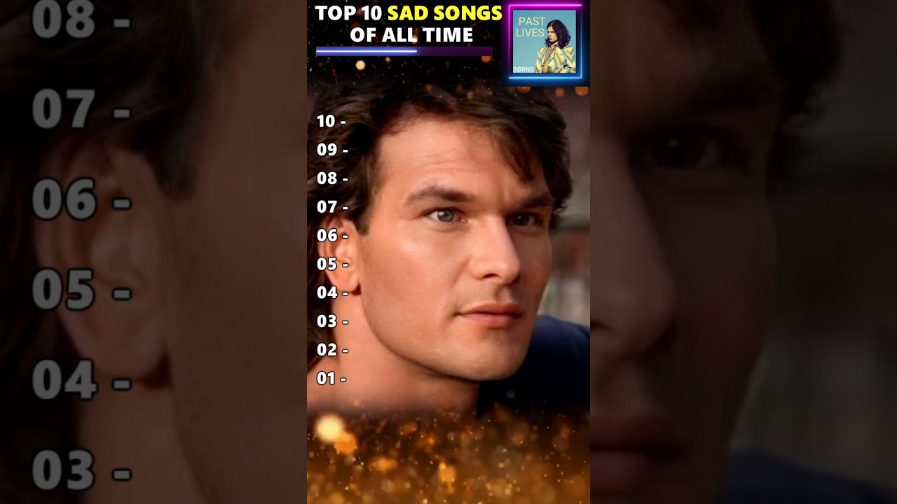 The 10 Sad Songs of All Time 