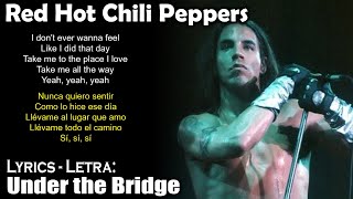 Red Hot Chili Peppers  Under The Bridge s Spanishenglish espaolingls