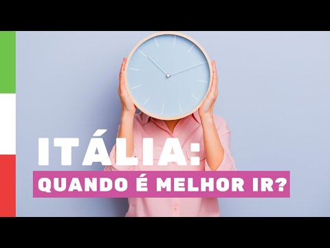 Vídeo: Qual é A Melhor época Para Ir Para A Itália