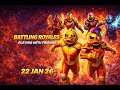 Battling Royales - playing with friends  22 jan 26