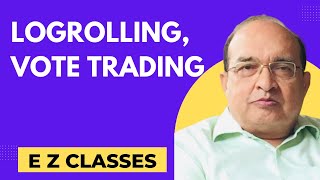 LOGROLLING, VOTE TRADING