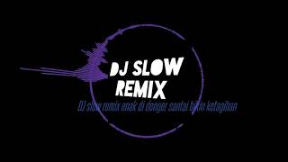 LAGU DJ SLOW REMIK BARAT BASSNYA MANTAP BIKIN KETAGIHAN