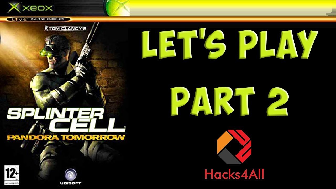 Let's Play: Splinter Cell Pandora Tomorrow (Part 2/4)
