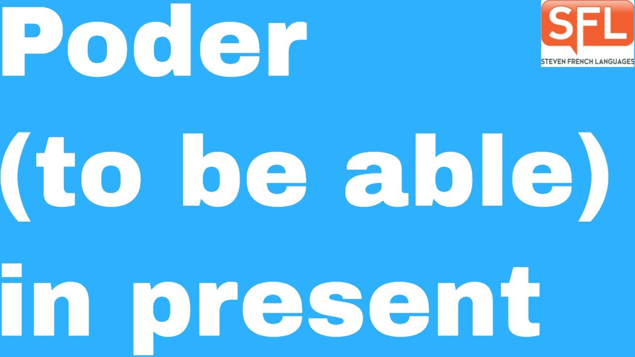 GCSE Spanish - How to conjugate PODER (to be able) in the present tense