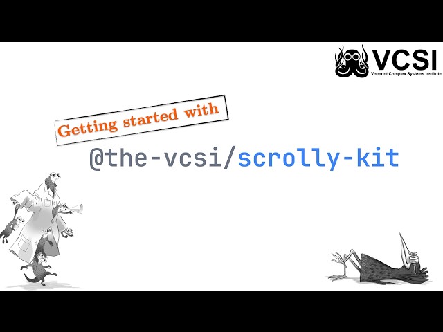  Getting started with @the-vcsi/scrolly-kit (33:13)
