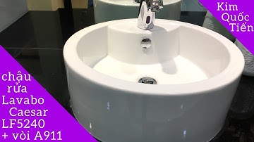 Chậu rửa Lavabo Caesar LF5240 + vòi cảm ứng Caesar A911