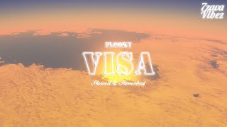 FLOOKY - VISA [𝒔𝒍𝒐𝒘𝒆𝒅 + 𝒓𝒆𝒗𝒆𝒓𝒃]