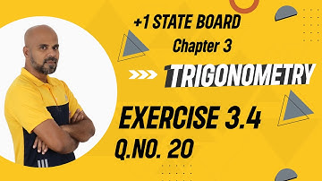 11th | EX. 3.4 | Q.No.20 | TRIGONOMETRY | CHAPTER 3 | STATE BOARD | RAM MATHS
