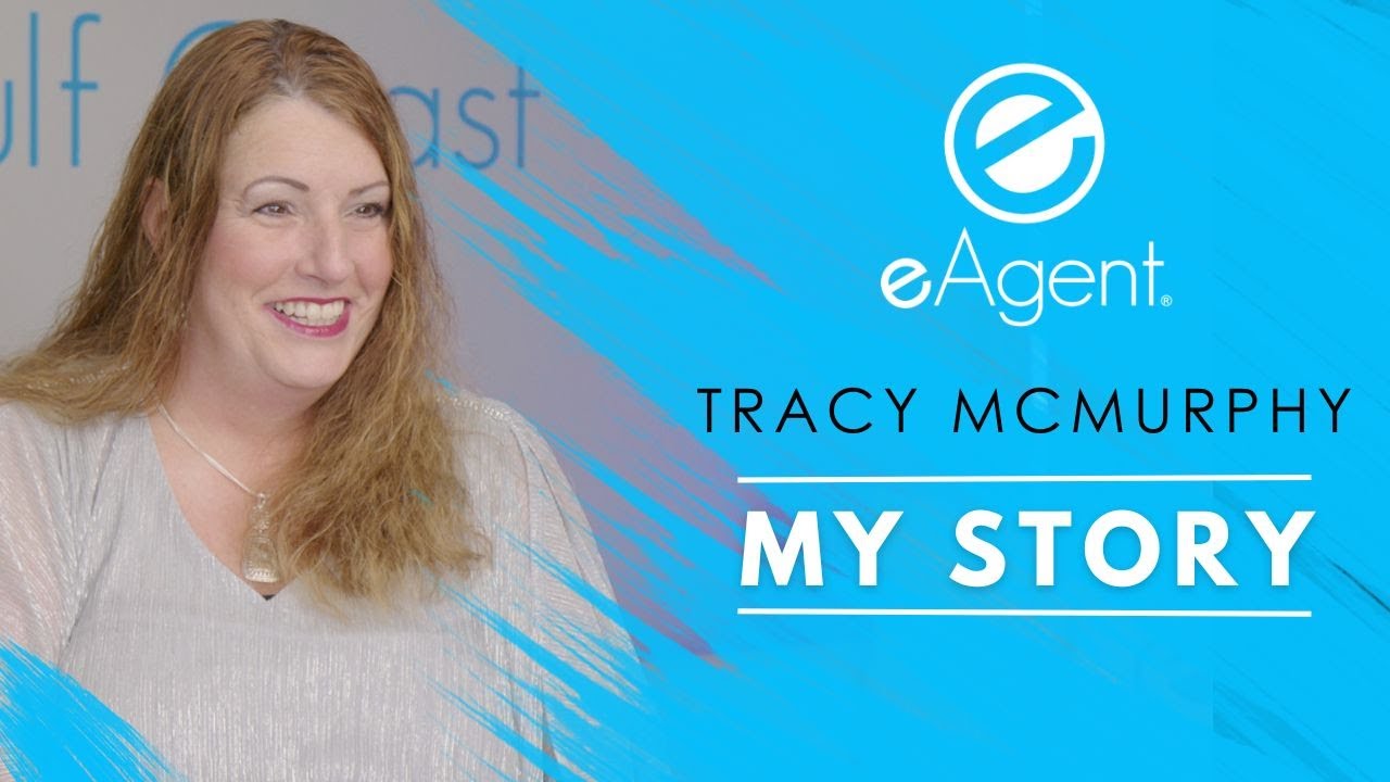 eAgent - Tracy McMurphy's Story