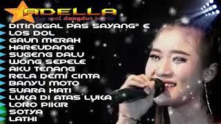 OM Adella Terbaru 2020 Full Album Ditinggal Pas Sayang Sayange Los Dol Hareudang Gaun Merah Sotya