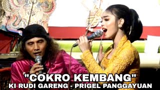 TERBARU DUET MAUT || COKRO KEMBANG - KI RUDIGARENG FEAT PRIGEL PANGAYU ANJARWENING 27 FEBRUARI 2021