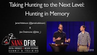 Taking Hunting to the Next Level: Hunting in Memory - SANS Threat Hunting Summit 2017