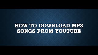 HOW TO DOWNLOAD MP3 SONGS FROM YOUTUBE| MP3 SONGS YOUTUBE SE KAISE DOWNLOAD KARE| MJTECH N screenshot 4