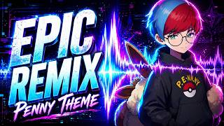 Pokémon Penny Battle Theme - Epic Remix