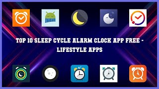 Top 10 Sleep Cycle Alarm Clock App Free Android Appsee screenshot 2