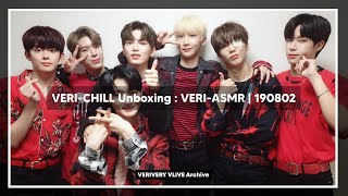 VERI-CHILL Unboxing : VERI-ASMR | 190802