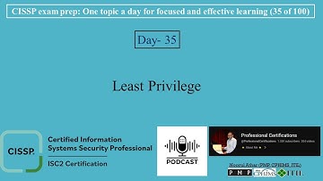 CISSP Exam Prep -035 | Least Privilege | 📋
