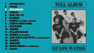 Guyon Waton  Album Terbaru  Patah Hati  Pisah  Kelangan