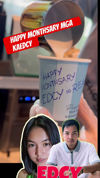 HAPPY MONTHSARY MGA KAEDCY @KalingapRab