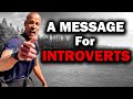 A Message for INTROVERTS - David Goggins