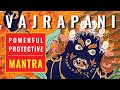 Vajrapanis powerful mantra  protective power 108 times chanted beautifully with meditative images