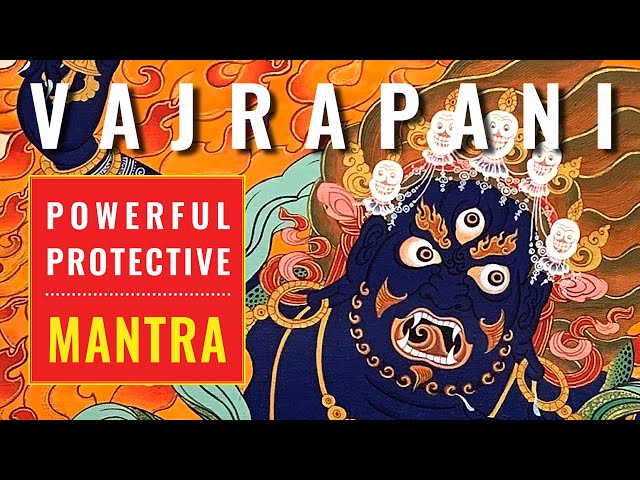 Vajrapani's powerful mantra — protective power 108 times chanted beautifully with meditative images class=