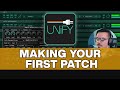 Making Your First Patch in Unify | Venus Theory