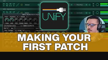 Making Your First Patch in Unify | Venus Theory