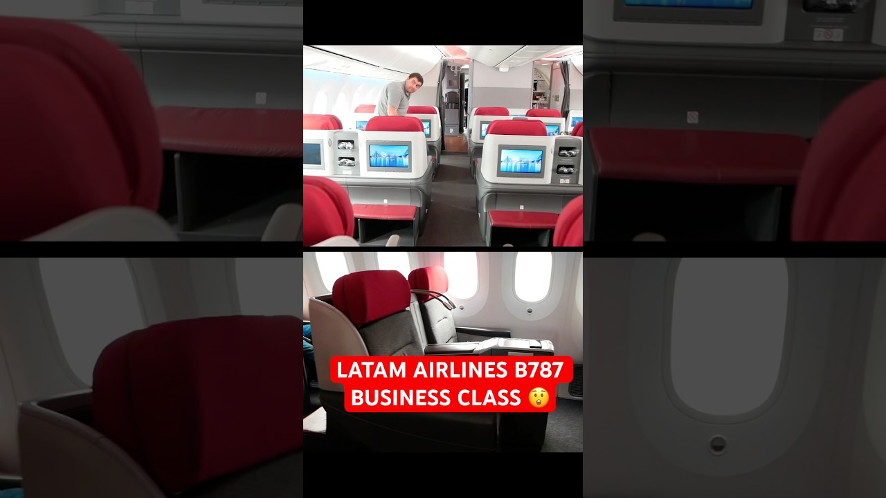 LATAM Airlines B787 Business Class 🤫
