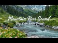 Deep Relax River Sounds | Relaxing Outdoor Ambience for Relaxation #RiverSounds
